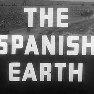 The Spanish Earth (1937) Starring Enrique Lister on DVD