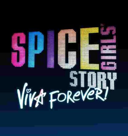 The Spice Girls Story: Viva Forever! (2012) Starring Siobhan Athwal on DVD - Image 3