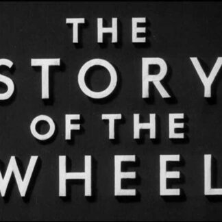 The Story of the Wheel (1937) Starring  on DVD