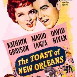 The Toast of New Orleans (1950) Starring Kathryn Grayson on DVD