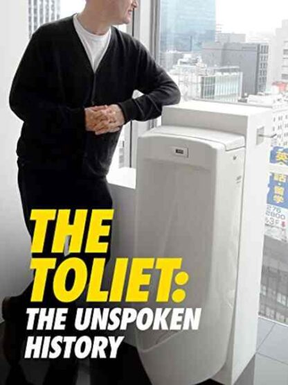 The Toilet: An Unspoken History (2012) Starring Ifor Ap Glyn on DVD