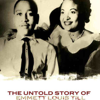 The Untold Story of Emmett Louis Till (2005) Starring Mamie Till Mobley on DVD