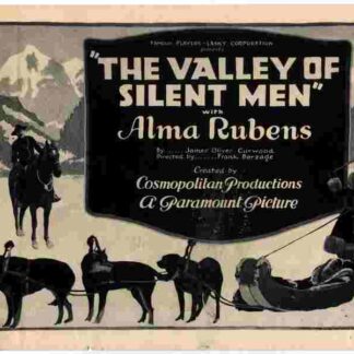 The Valley of Silent Men (1922) with English Subtitles on DVD