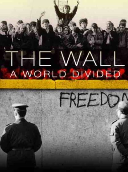 The Wall: A World Divided (2010) on DVD