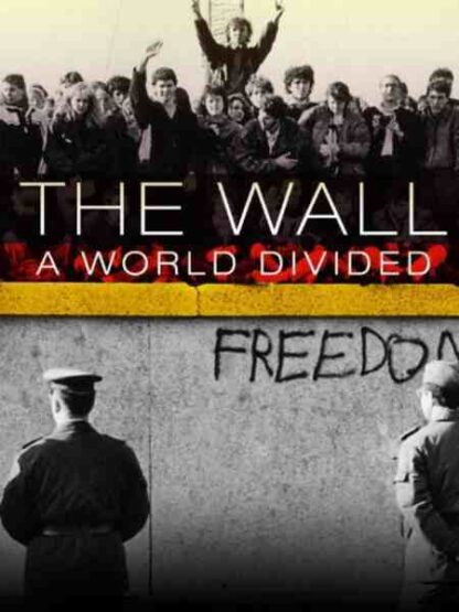 The Wall: A World Divided (2010) on DVD - Image 3