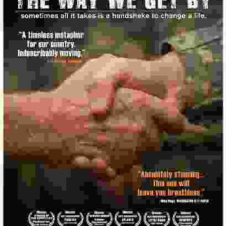 The Way We Get By (2009) Starring Joan Gaudet on DVD