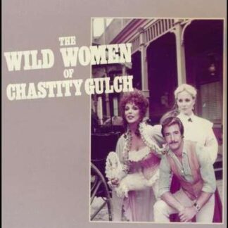 The Wild Women of Chastity Gulch (1982) Starring Priscilla Barnes on DVD