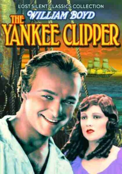 The Yankee Clipper (1927) Starring William Boyd on DVD - Image 2