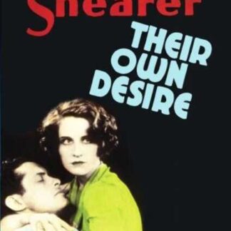 Their Own Desire (1929) Starring Norma Shearer on DVD