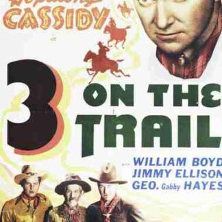 Three on the Trail (1936) Starring William Boyd on DVD
