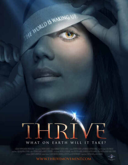 Thrive: What on Earth Will It Take? (2011) with English Subtitles on DVD - Image 3