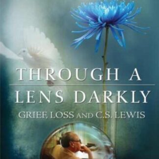 Through a Lens Darkly: Grief, Loss and C.S. Lewis (2011) Starring Chelsie Casagrande on DVD