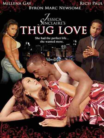 Thug Love (2009) Starring Millena Gay on DVD