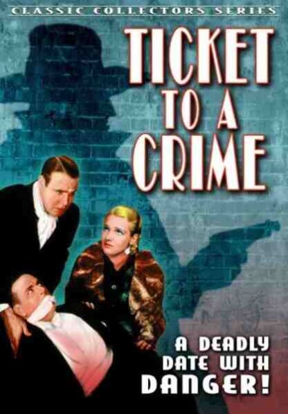 Ticket to a Crime (1934) Starring Ralph Graves on DVD - Image 3