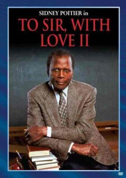 To Sir, with Love II (1996) Starring Sidney Poitier on DVD