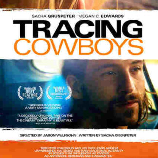 Tracing Cowboys (2008) Starring Alvaro Alvarez on DVD