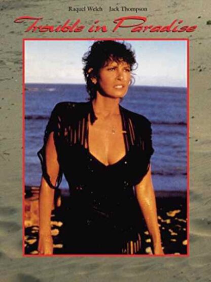 Trouble in Paradise (1989) Starring Raquel Welch on DVD