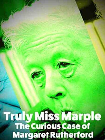 Truly Miss Marple: The Curious Case of Margaret Rutherford (2012) with English Subtitles on DVD