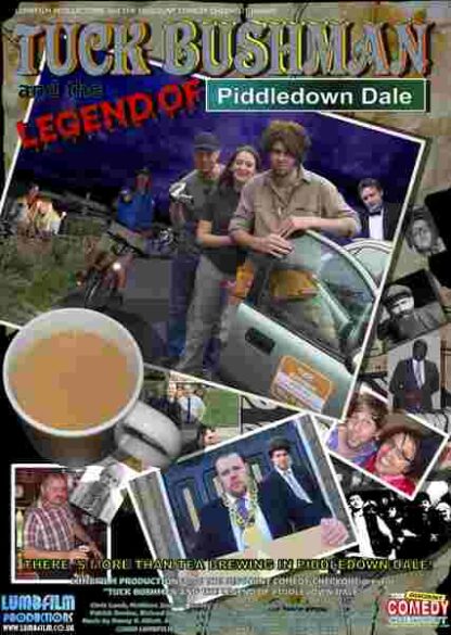Tuck Bushman and the Legend of Piddledown Dale (2009) Starring Chris Lumb on DVD