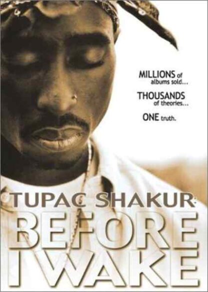 Tupac Shakur: Before I Wake... (2001) Starring Tupac Shakur on DVD - Image 4