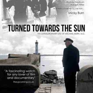Turned Towards the Sun (2012) Starring Micky Burn on DVD