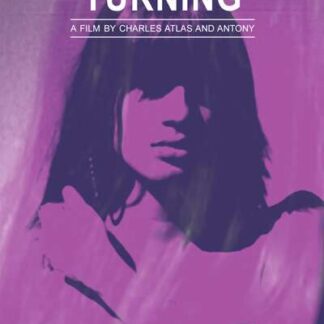 Turning (2012) Starring Anohni on DVD