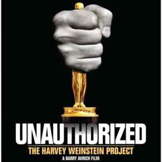 Unauthorized: The Harvey Weinstein Project (2011) Starring Matt Affleck on DVD