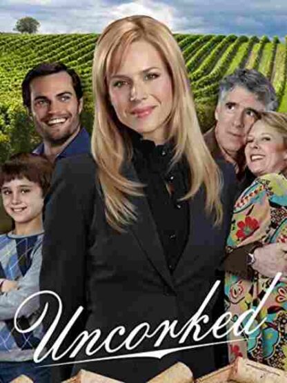 Uncorked (2009) Starring Julie Benz on DVD