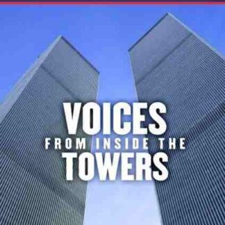 Voices from Inside the Towers (2011) Starring  on DVD