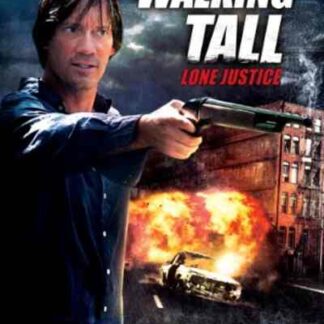 Walking Tall: Lone Justice (2007) Starring Kevin Sorbo on DVD