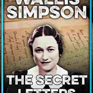 Wallis Simpson: The Secret Letters (2011) Starring Jeremy Child on DVD