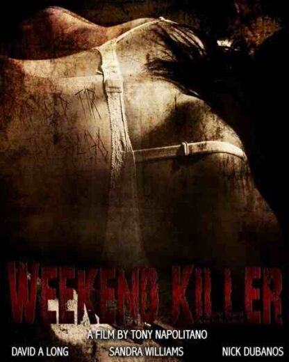Weekend Killer (2011) Starring Anthony Bisciello on DVD - Image 5