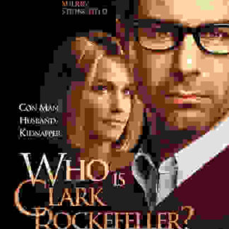 Who Is Clark Rockefeller? (2010) Starring Eric McCormack on DVD