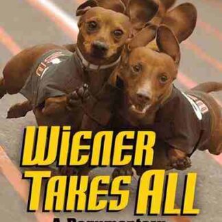 Wiener Takes All: A Dogumentary (2007) Starring Vinnie Babarino on DVD