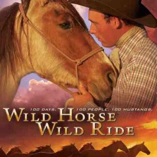 Wild Horse, Wild Ride (2011) Starring  on DVD