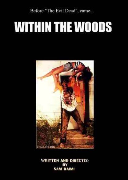 Within the Woods (1978) Starring Bruce Campbell on DVD